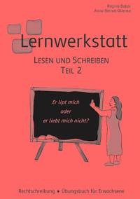 Lernwerkstatt. Lesen und Schreiben Teil 2