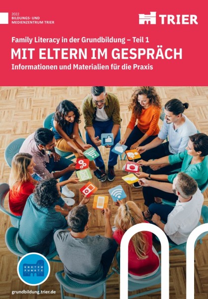 Family Literacy in der Grundbildung Teil 1: Mit Eltern im Gespräch